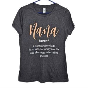 Nana Noun Short Sleeve 100% Cotton Tee Shirt Gray Medium